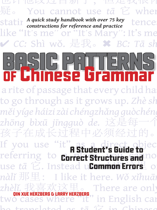 Title details for Basic Patterns of Chinese Grammar by Qin Xue Herzberg - Available